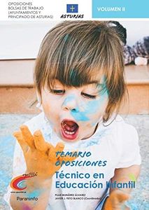 Temario Oposiciones Bolsa de Trabajo para Técnicos de Educación Infantil. Ayuntamientos de Asturias y Principado de Asturias. Vol. II