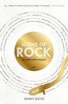 Icons of Rock: In Their Own Words (