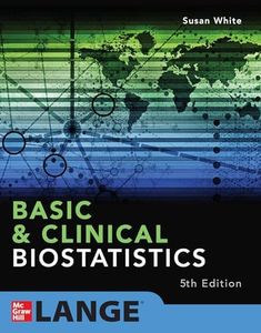 Basic & Clinical Biostatistics: Fifth Edition