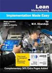 Lean Manufacturing Book- Implementation made easy