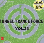 Vol. 38-Tunnel Trance Force