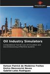 Oil Industry Simulators: Computatio