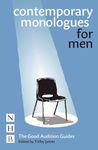 Contemporary Monologues for Men (NHB Good Audition Guides): The Good Audition Guides