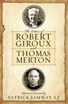 The Letters of Robert Giroux and Thomas Merton