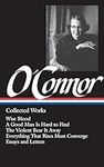 Flannery O'Connor : Collected Works