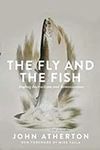 Fly and the Fish: Angling Instructi