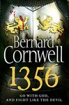 1356: Experience the heart-pounding battles and intrigue of the Hundred Years War with this Sunday Times bestselling historical fiction novel