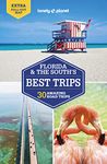 Lonely Planet Florida & the South's Best Trips 4 4th Ed.