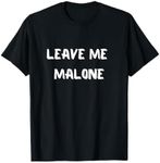 Leave Me Malone Meme Pop Culture, Music Lover T-Shirt