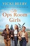 The Ops Room Girls: An uplifting and romantic WW2 saga (The Women's Auxiliary Air Force): 1