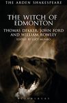 The Witch of Edmonton (Arden Early Modern Drama)