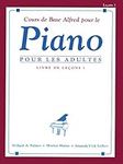 Alfred's Basic Adult Piano Course Lesson Book, Bk 1: French Language Edition (Volume 1)