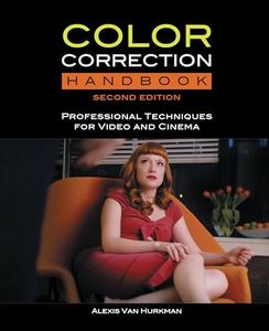 Color Correction Handbook: Professional Techniques for Video and Cinema (Digital Video & Audio Editing Courses)