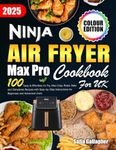 Ninja Air Fryer Max Pro Cookbook fo