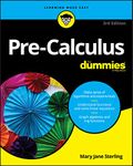 Pre-Calculus For Dummies, 3rd Edition