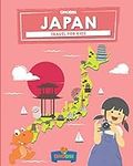 Japan: Travel for kids: The fun way