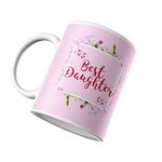 YuBingo Best Daughter Gift Designer Printed Coffee Mug (Ceramic, White, 320Ml)