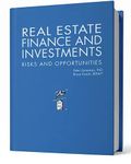 Real Estate Finance and Investments: Risks and Opportunities