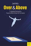 Over & Above: Trampoline Gymnastics – Towards World Class Performance