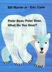 Polar Bear, Polar Bear, What Do You