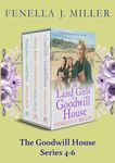 The Goodwill House Series 4-6