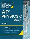 Princeton Review AP Physics C Prep, 2022: Practice Tests + Complete Content Review + Strategies & Techniques (2022) (College Test Preparation)