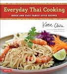Everyday Thai Cooking: Quick and Ea