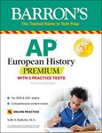 AP European History Premium: With 5 Practice Tests