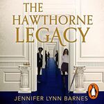 The Hawthorne Legacy: The Inheritance Games, Book 2