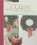 Classic Crafts and Recipes Inspired by the Songs of Christmas