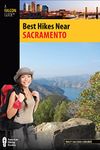 Best Hikes Near Sacramento (Best Hikes Near Series)