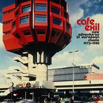 Cafe Exil ~ New Adventures In European Music 1972-1980 [VINYL]