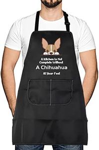 LEVLO Funny Chihuahua Kitchen Apron A Kitchen is Not Complete Without A Chihuahua at Your Feet Kitchen Apron for Dog Dad Mom, Without a Chihuahua