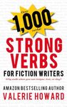 Strong Verbs for Fiction Writers