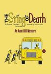 The Sting of Death: An Aunt Hill Mystery