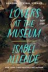 Lovers at the Museum: A Short Story