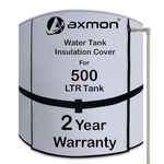 Axmon® 500 Liters Water Tank Insulation Cover - All Weather Tank Guard / Water Tank Cover Roof Top Water Tank Jacket 3 Layer Cover to Protect from Hot and Cold Weather Keeps The Water Cools In Summer