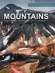 Mountains: Great Peaks and Ranges of the World