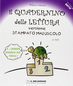 Il quadernino della lettura. Versione stampato maiuscolo. Per la Scuola elementare