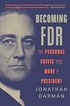 Becoming FDR: The Personal Crisis T