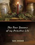 The Four Seasons of my Primitive Li