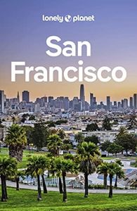 Lonely Planet San Francisco 1 (Travel Guide)