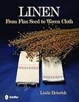 Linen: From Flax Seed to Woven Cloth