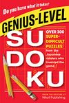 Genius-Level Sudoku: Over 300 Super-Difficult Puzzles from the Japanese Masters Who Invented the Game