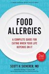 Food Allergies – A Complete Guide for Eating When Your Life Depends on It 2e (A Johns Hopkins Press Health Book)