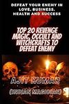 Top 20 Revenge Magic, Occult and Wi