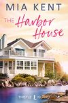 The Harbor House (Thistle Island Novel Book 1)