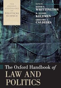 The Oxford Handbook of Law and Politics (The Oxford Handbooks of Political Science)