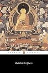 Buddhist Scriptures (Penguin Classi