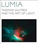 Lumia: Thomas Wilfred and the Art o